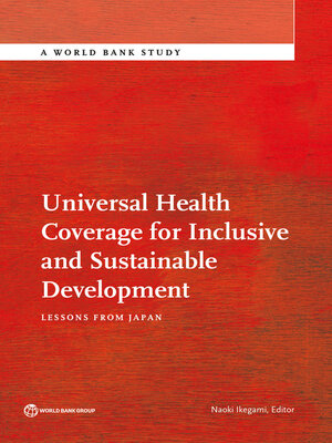 cover image of Universal Health Coverage for Inclusive and Sustainable Development